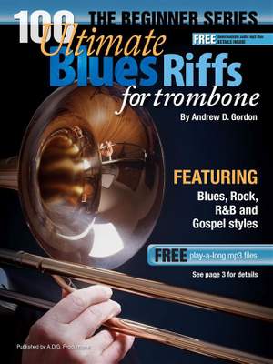 Andrew D. Gordon: 100 Ultimate Blues Riffs for Trumpet