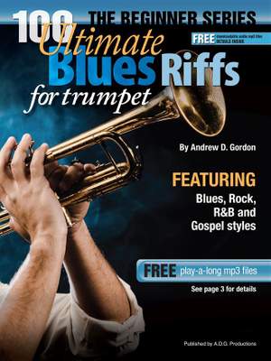 Andrew D. Gordon: 100 Ultimate Blues Riffs for Trombone