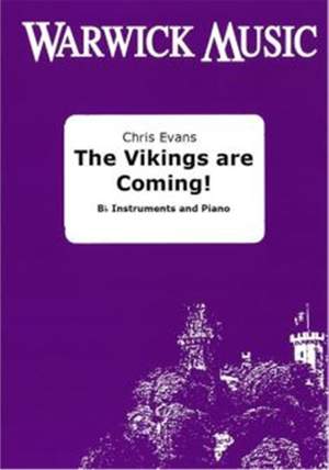 Chris Evans: The Vikings are Coming! Bb Instrument and Piano