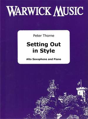 Peter Thorne: Setting Out in Style