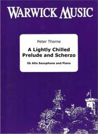 Peter Thorne: A Lightly Chilled Prelude and Scherzo