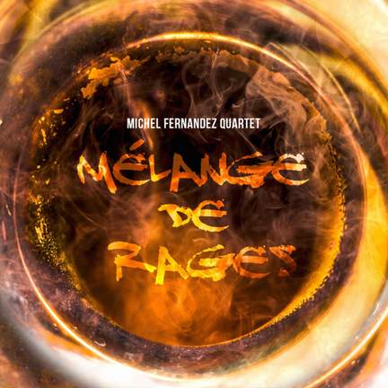 Mélange de rages