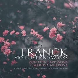 Franck: Music for Violin & Piano (Live at Sala Maffeiana, Verona, 2020)