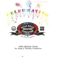 1995 Texas Music Educator's Association (TMEA): All-State Choir [Live]