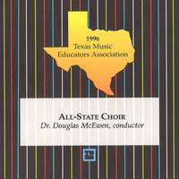 1996 Texas Music Educators Association (TMEA): All-State Choir [Live]
