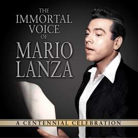 The Immortal Voice of Mario Lanza: A Centennial Celebration