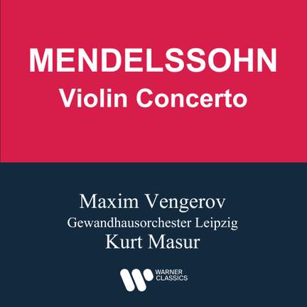 Mendelssohn : Violin Concerto in E minor