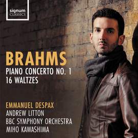 Brahms: Piano Concerto No. 1 Op. 15 & 16 Waltzes