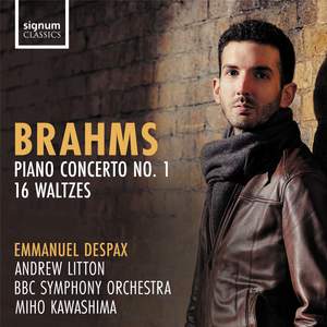 Brahms: Piano Concerto No. 1 Op. 15 & 16 Waltzes
