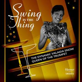 Swing is the Thing: The Dynamic Valaida Snow, Queen of the Trumpet