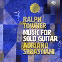 Ralph Towner: Music for Solo Guitar