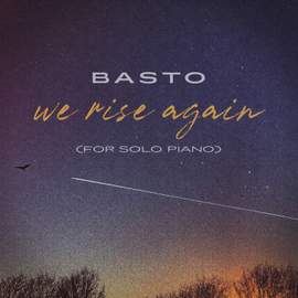 We Rise Again (for Solo Piano)