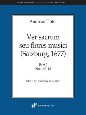 Hofer: Ver sacrum seu flores musici (Salzburg, 1677), Part 2