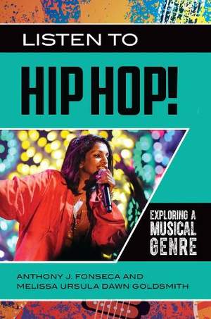 Listen to Hip Hop!: Exploring a Musical Genre