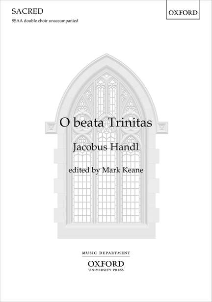 Handl, Jacobus: O beata Trinitas