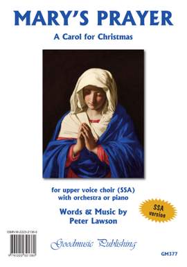 Peter Lawson: Mary’s Prayer SSA