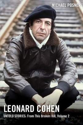 Leonard Cohen, Untold Stories: From This Broken Hill, Volume 2: Volume 2
