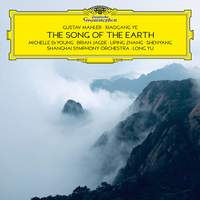 Mahler: & Xiaogang Ye:The Song of the Earth