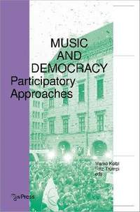 Music and Democracy – Participatory Approaches