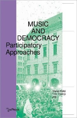 Music and Democracy – Participatory Approaches