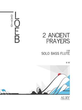 David Loeb: Two Ancient Prayers