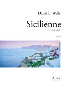 David L. Wells: Sicilienne