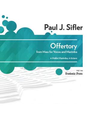 Paul J. Sifler: Offertory from Mass