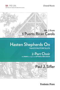 Paul J. Sifler: Hasten Shepherds On