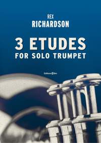 Rex Richardson: 3 Etudes for Solo Trumpet
