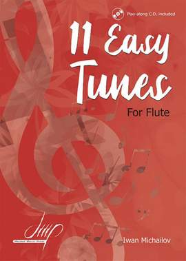 Iwan Michailov: 11 Easy Tunes for Flute