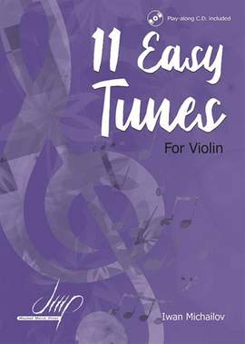 Iwan Michailov: 11 Easy Tunes for Violin
