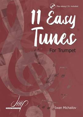 Iwan Michailov: 11 Easy Tunes for Trumpet