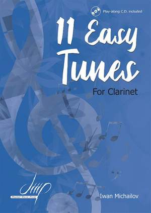 Iwan Michailov: 11 Easy Tunes for Clarinet