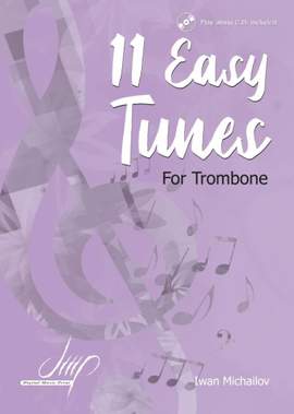 Iwan Michailov: 11 Easy Tunes for Trombone
