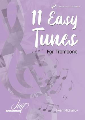 Iwan Michailov: 11 Easy Tunes for Trombone