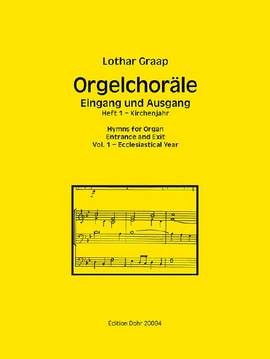 Lothar Graap: Orgelchoräle - Eingang und Ausgang, Heft 1