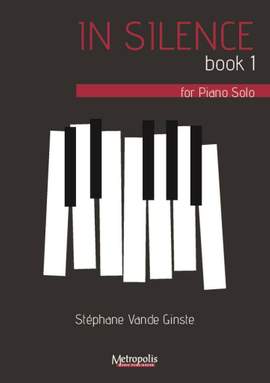 Stephane vande Ginste: In Silence, Book 1,