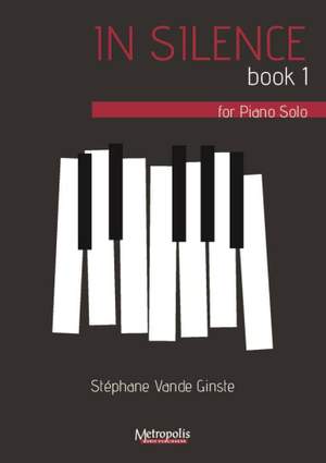Stephane vande Ginste: In Silence, Book 1,