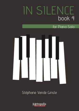 Stephane vande Ginste: In Silence, Book 4,