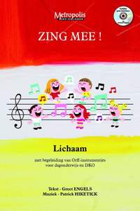 Patrick Hiketick: Zing Mee! Lichaam