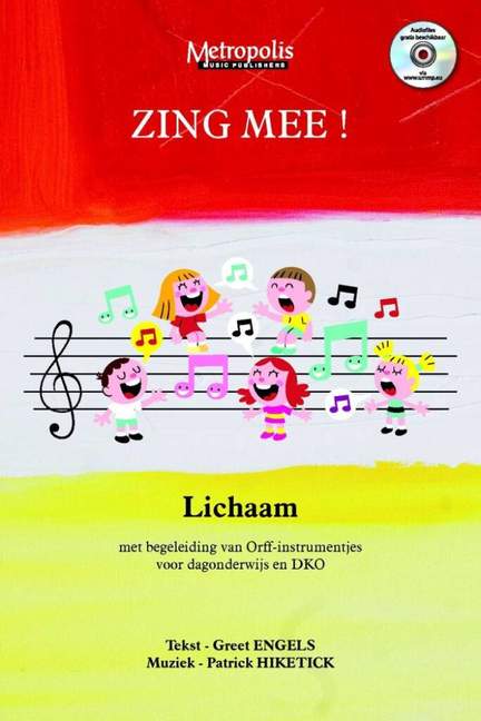 Patrick Hiketick: Zing Mee! Lichaam