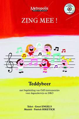 Patrick Hiketick: Zing Mee! Teddybeer