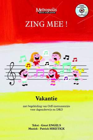 Patrick Hiketick: Zing Mee! Vakantie