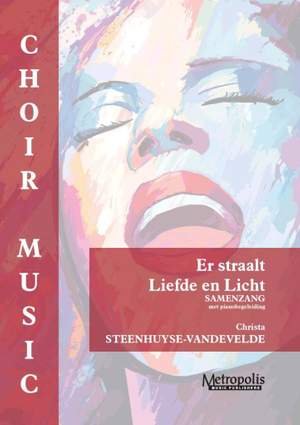 Christa Steenhuyse-Vandevelde: Er straalt Liefde en Licht