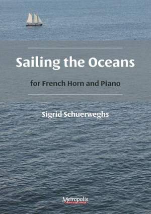 Sigrid Schuerweghs: Sailing the Oceans