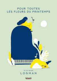Viviane Logman: Pour toutes les fleurs du printemps