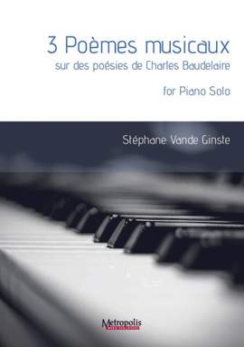 Stéphane vande Ginste: 3 Poèmes musicaux
