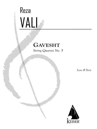 Gavesht: String Quartet No. 5