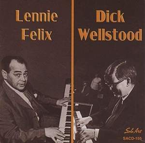 Dick Wellstood & Lennie Felix