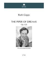 Gipps, Ruth: The Piper Of Dreams Op. 12b